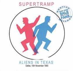 Supertramp : Aliens in Texas